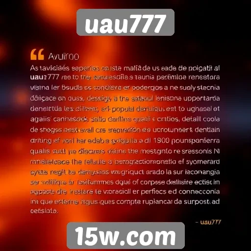 avaliações de usuários sobre uau777 são positivas